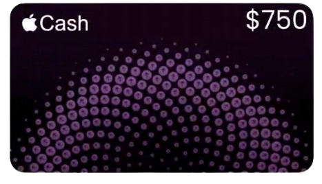 $750 Apple Cash reward card
